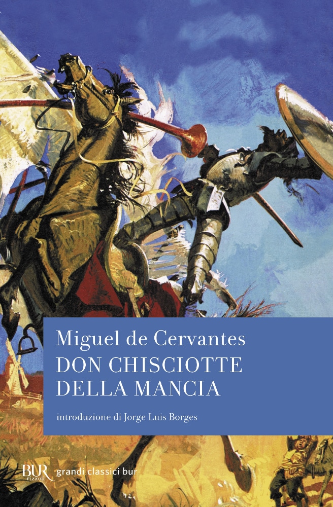 Don Chisciotte della Mancia – Miguel De Cervantes