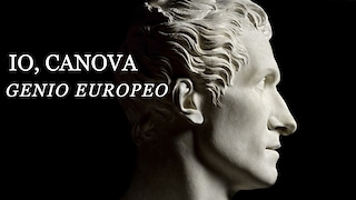 Io, Canova. Genio Europeo