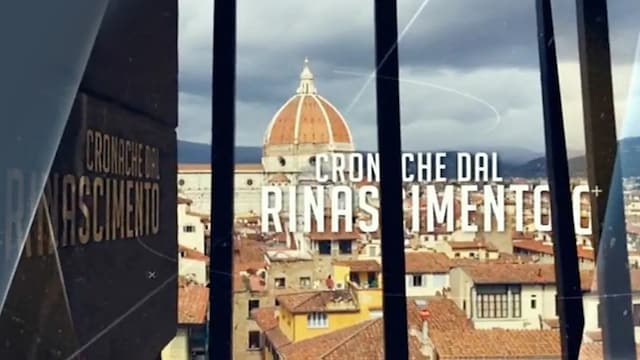 Cronache dal Rinascimento