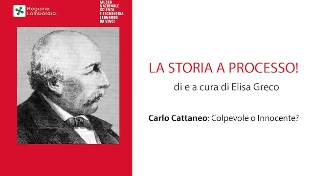 Carlo Cattaneo: Colpevole o Innocente?