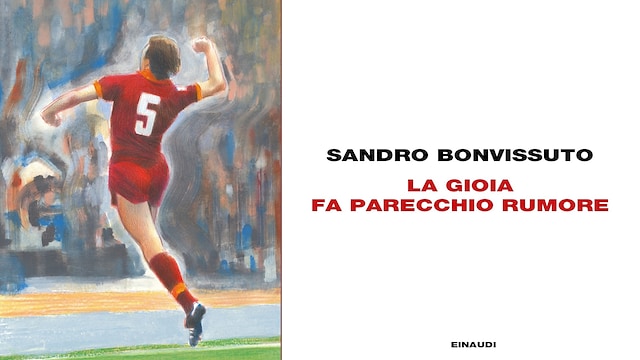 Sandro Bonvissuto, La gioia fa parecchio rumore