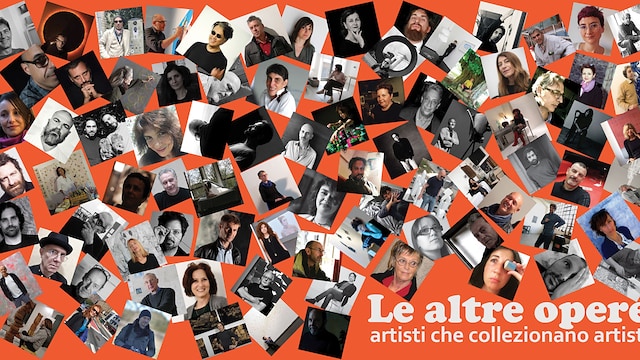 Le altre opere. Artisti che collezionano artisti