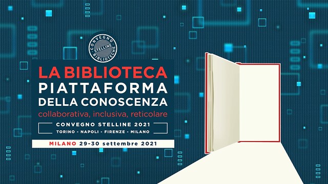 Convegno Stelline Biblioteche 2021