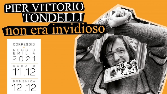 Tondelli non era invidioso