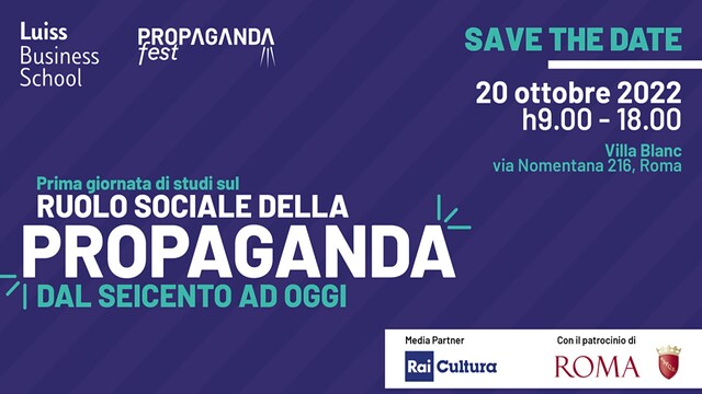 Luiss Business School: Giornata di studio sul ruolo sociale della propaganda