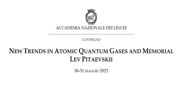 New trends in atomic quantum gases and memorial Lev Pitaevskii