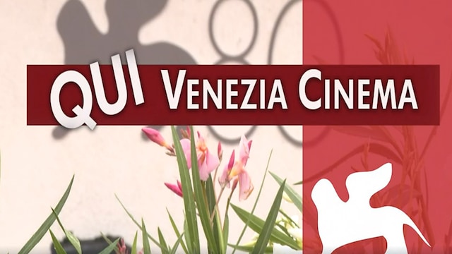 Qui Venezia Cinema del 2 settembre