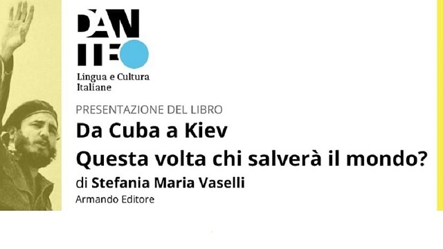 Presentazione Da Cuba a Kiev di Stefania Maria Vaselli 