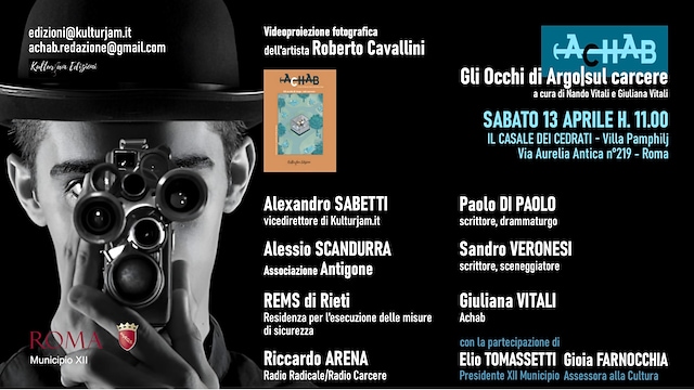 Achab: Gli occhi di Argo Sul carcere