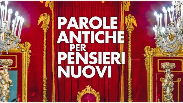 Parole antiche per pensieri nuovi