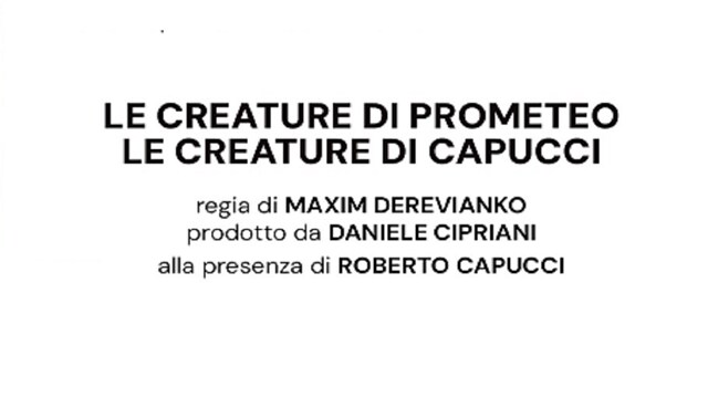 Le Creature di Prometeo - Le Creature di Capucci