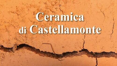 "Ceramica di Castellamonte" tra passato, presente e futuro