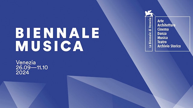 Biennale Musica Venezia 2024
