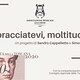 Abbracciatevi, moltitudini! - Rai Cultura