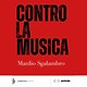Manlio Sgalambro. Contro la musica   - Rai Cultura