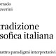 Corrado Claverini. La tradizione filosofica italiana  - Rai Cultura