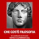 "Che cos'è filosofia" - Rai Cultura