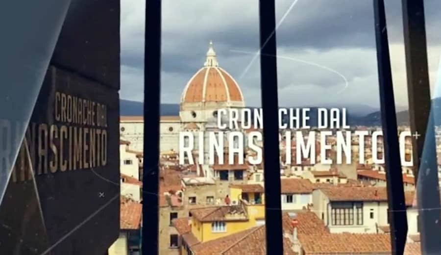 Cronache dal Rinascimento