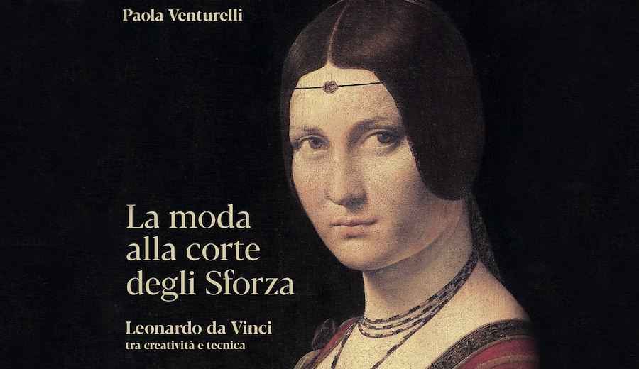 Paola Venturelli, La moda alla corte degli Sforza