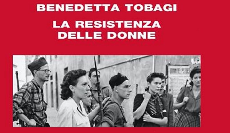 Benedetta Tobagi, La resistenza delle donne