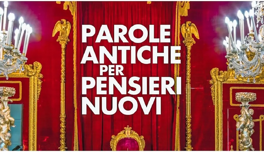 Parole antiche per pensieri nuovi