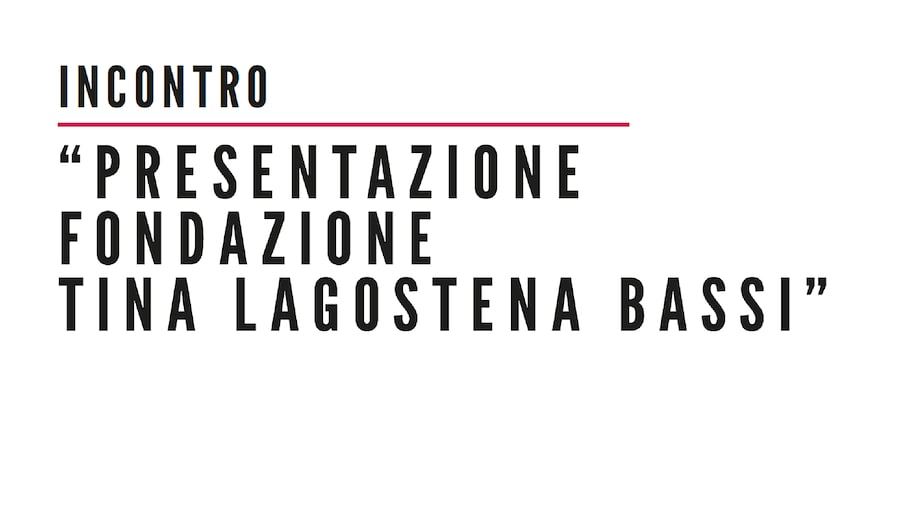 Presentazione Fondazione Tina Lagostena Bassi
