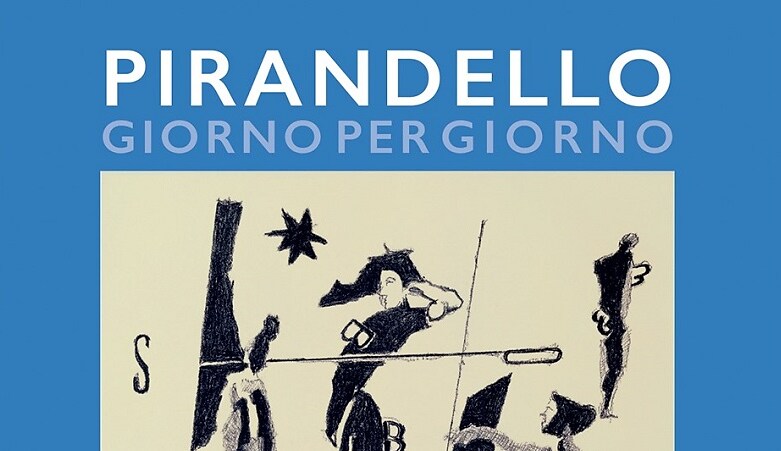Pirandello giorno per giorno. I diari inediti