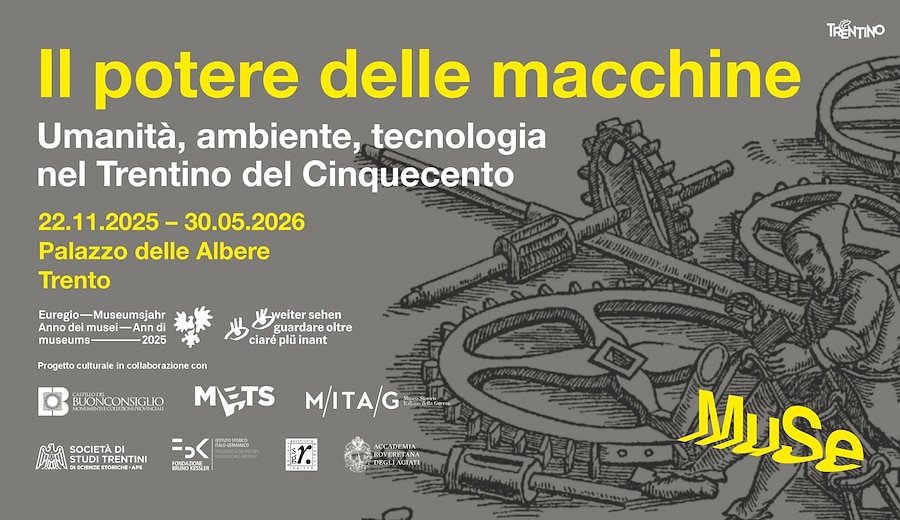 Il potere delle macchine. Umanità, ambiente, tecnologia nel Trentino del Cinquecento