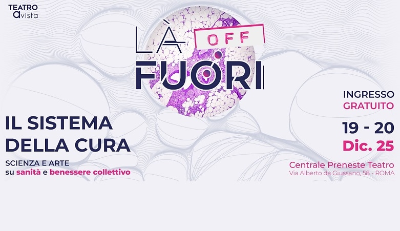 Là Fuori OFF – Il sistema della cura