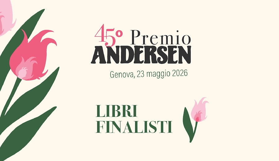 I finalisti del Premio Andersen 2026