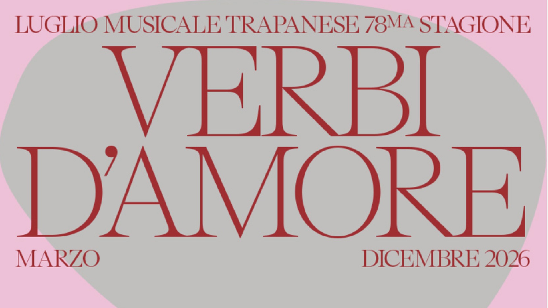 Luglio Musicale Trapanese - 78^ stagione 2026