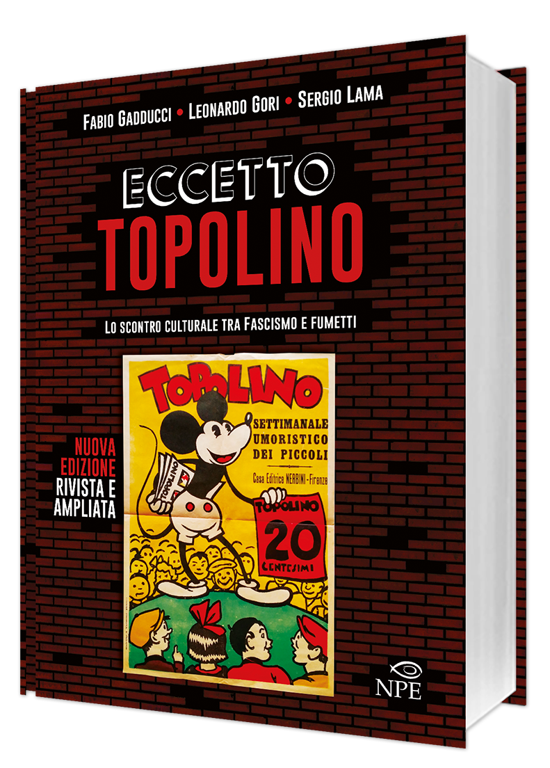 "Eccetto Topolino", di di Fabio Gadducci, Leonardo Gori e Sergio Lama (Edizioni NPE)