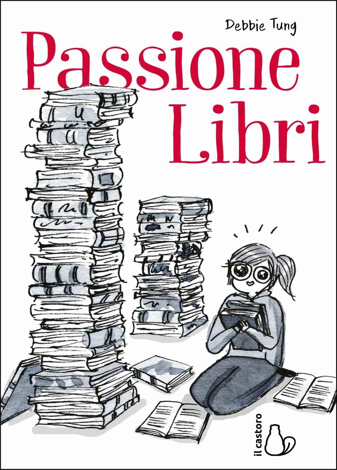 "Passione libri" di Debbie Tung (Il Castoro)