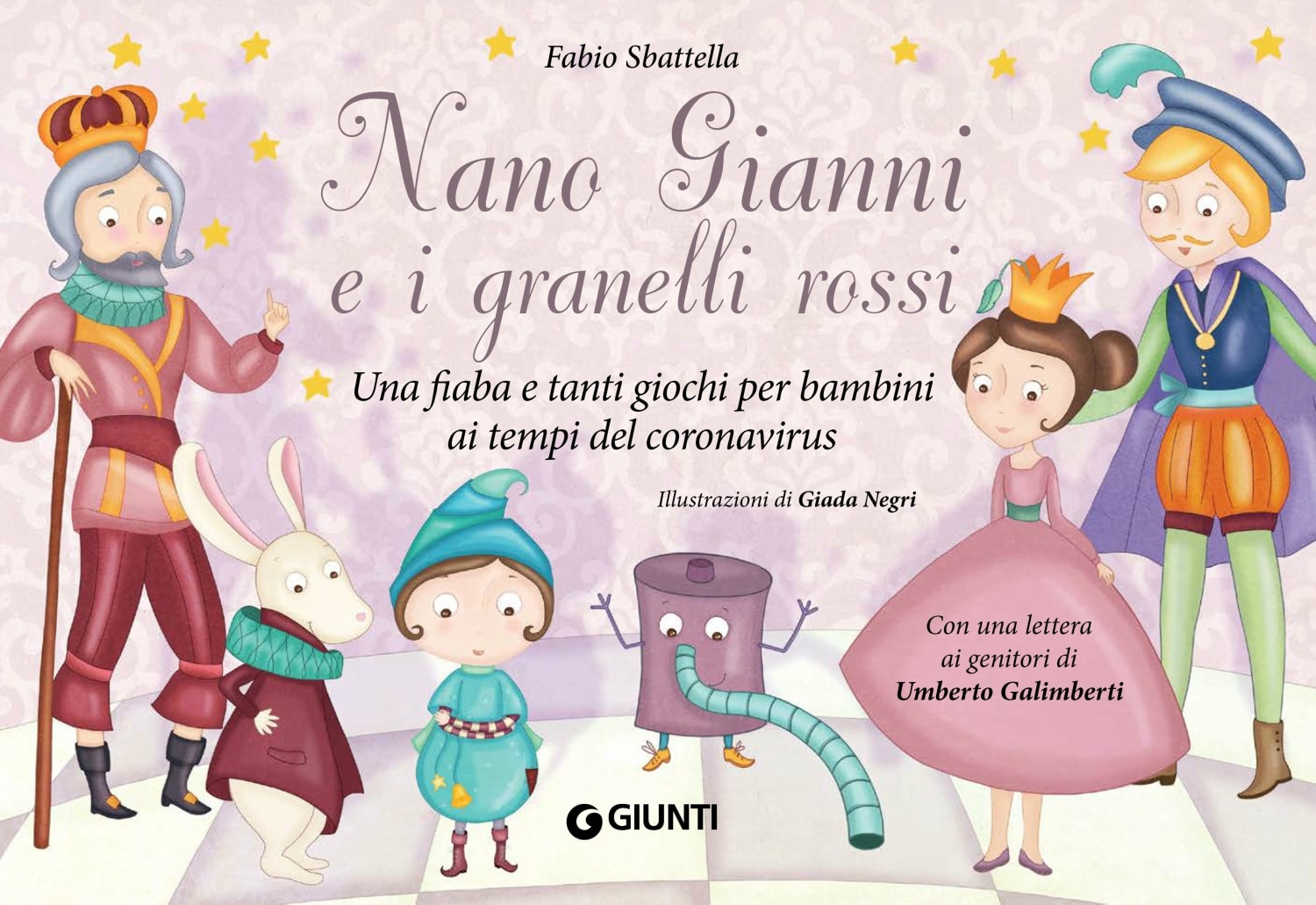 "Nano Gianni e i granelli rossi" di Fabio Sbattella e Giada Negri (Giunti)