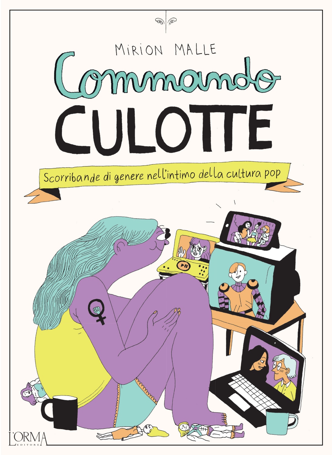"Commando Culotte", di Mirion Malle (L'orma editore)