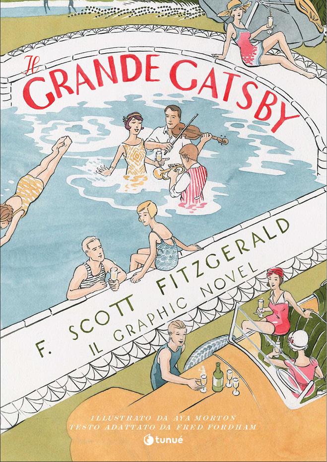 "Il grande Gatsby" di Francis Scott Fitzgerald, adattato da Fred Fordham e disegnato da Aya Morton (Tunué)