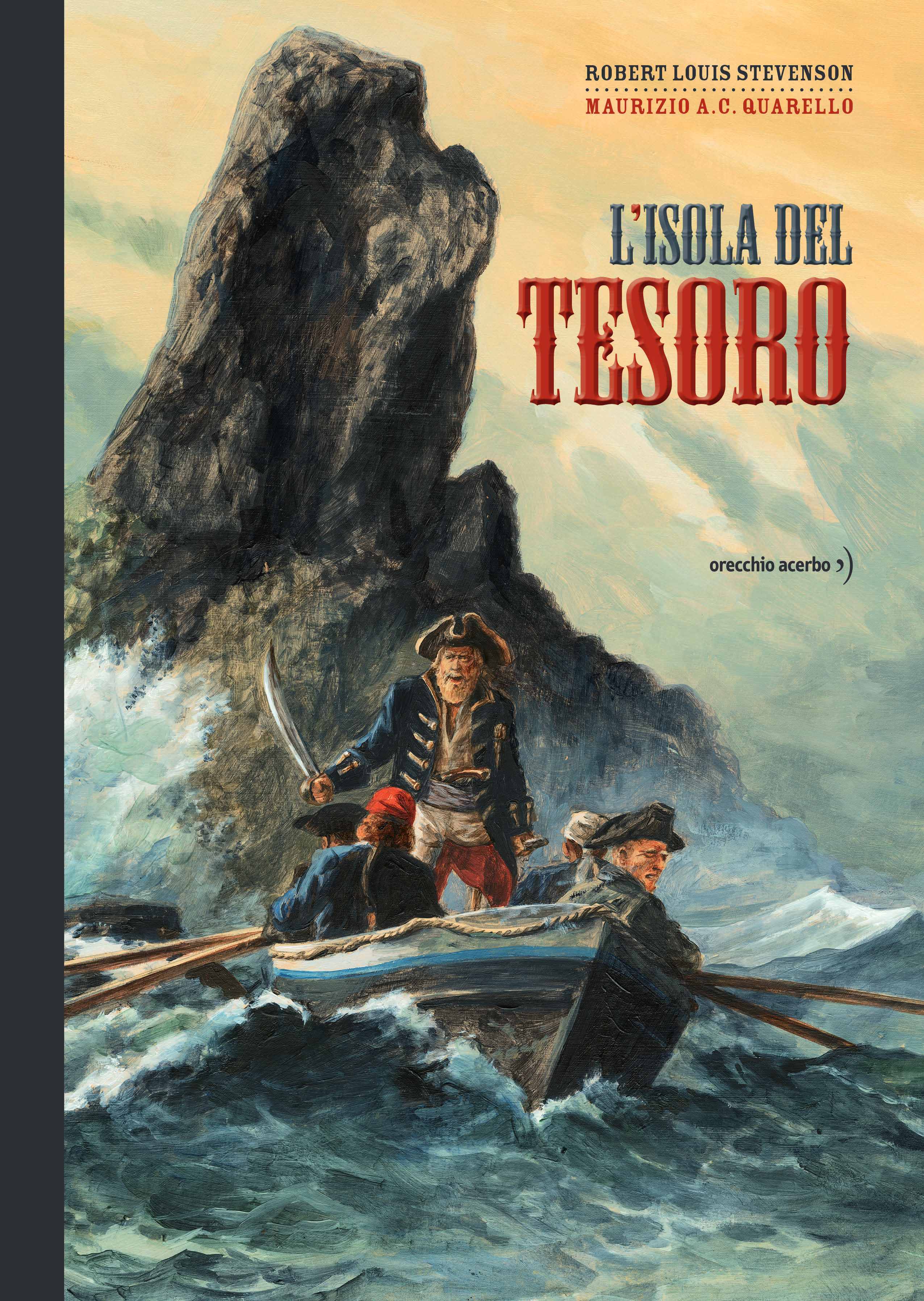 "L’isola del tesoro" di Robert Louis Stevenson, illustrazioni di Maurizio Quarello (Orecchio Acerbo)